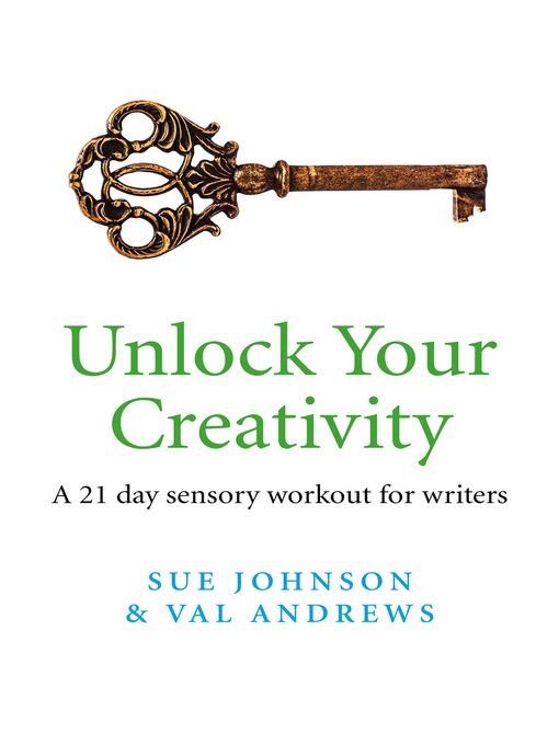 Title details for Unlock Your Creativity by Sue Johnson - Available